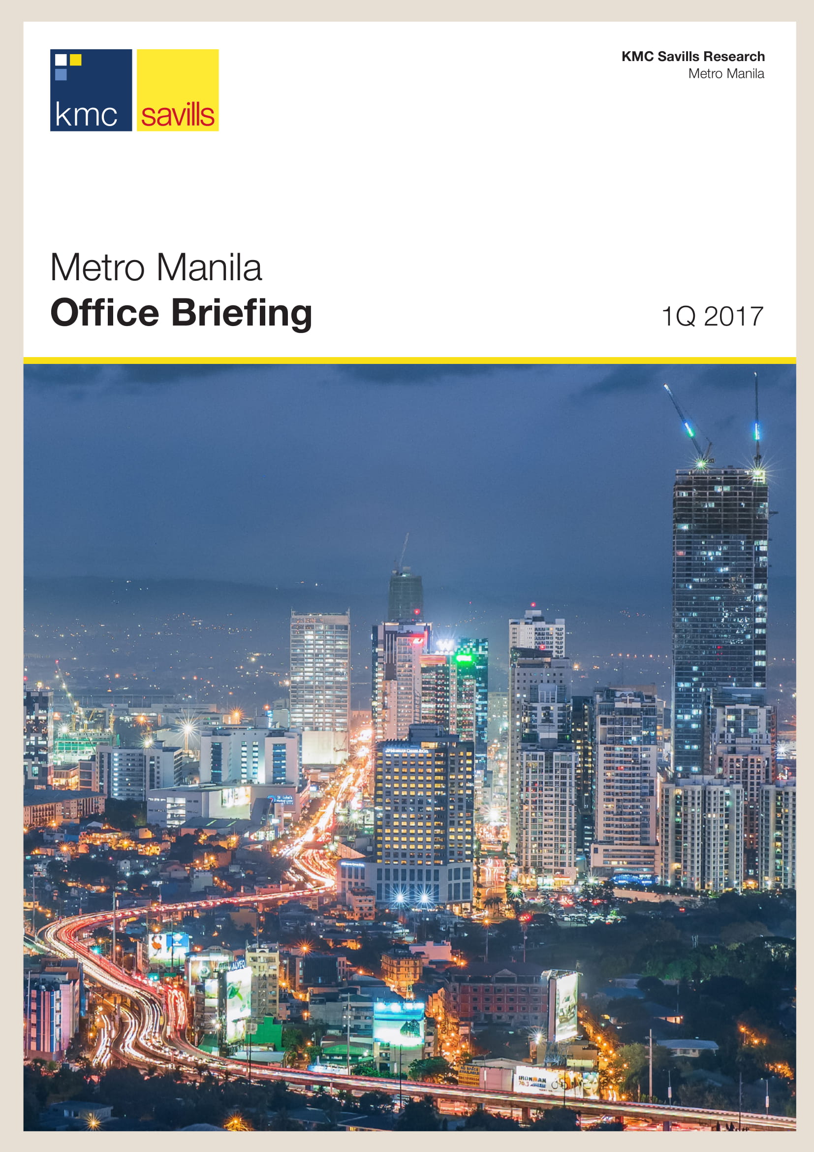 Metro Manila Office Briefing | 1Q 2017