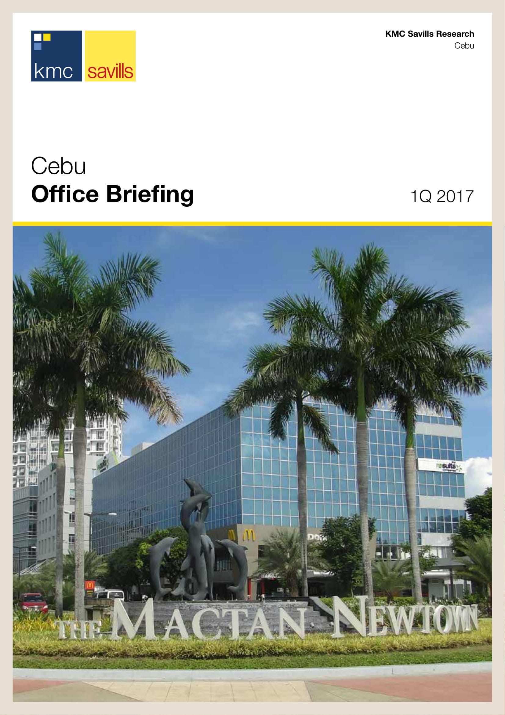 Cebu Office Briefing | 1Q 2017