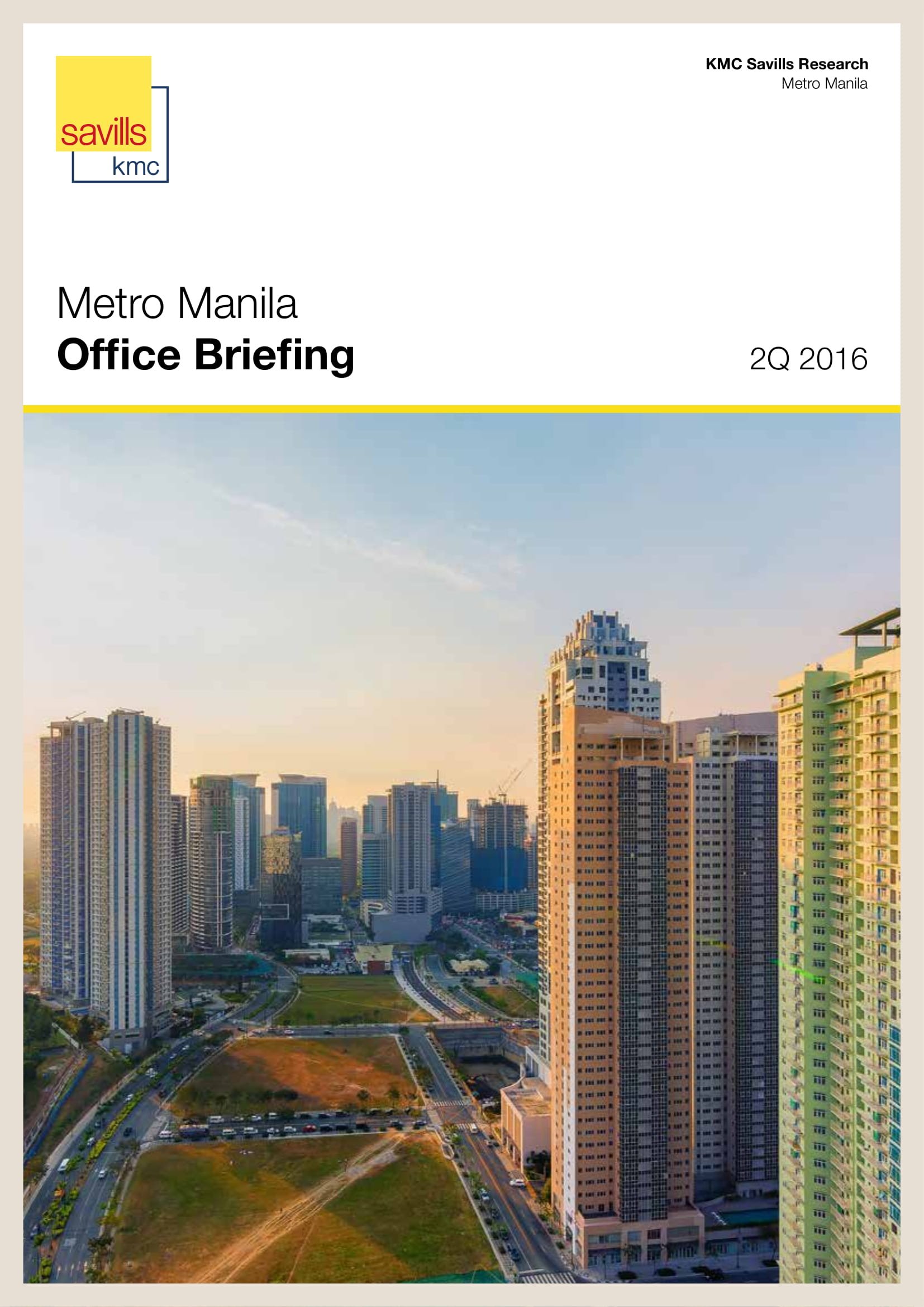 Metro Manila Office Briefing | 2Q 2016