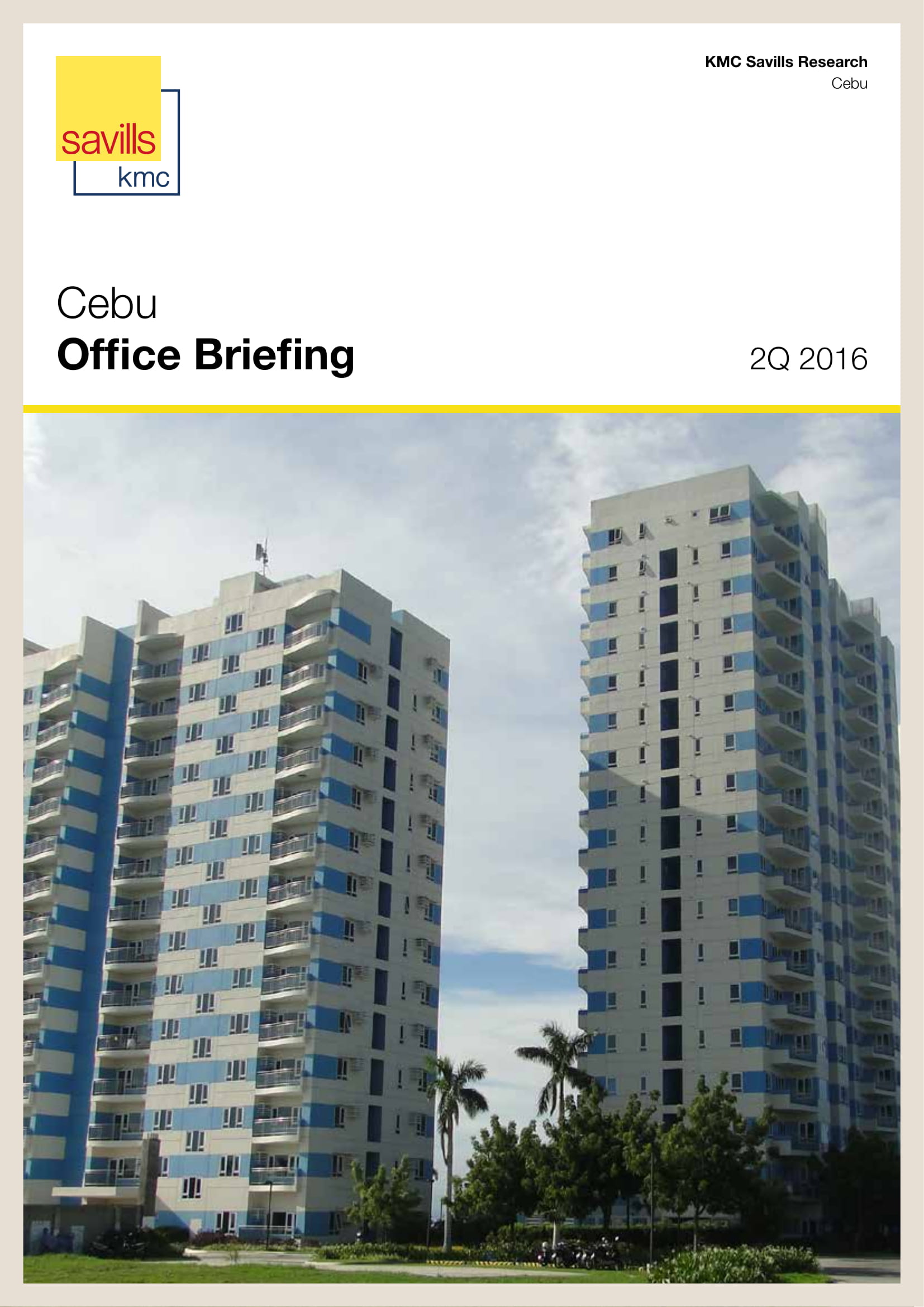 Cebu Office Briefing | 2Q 2016