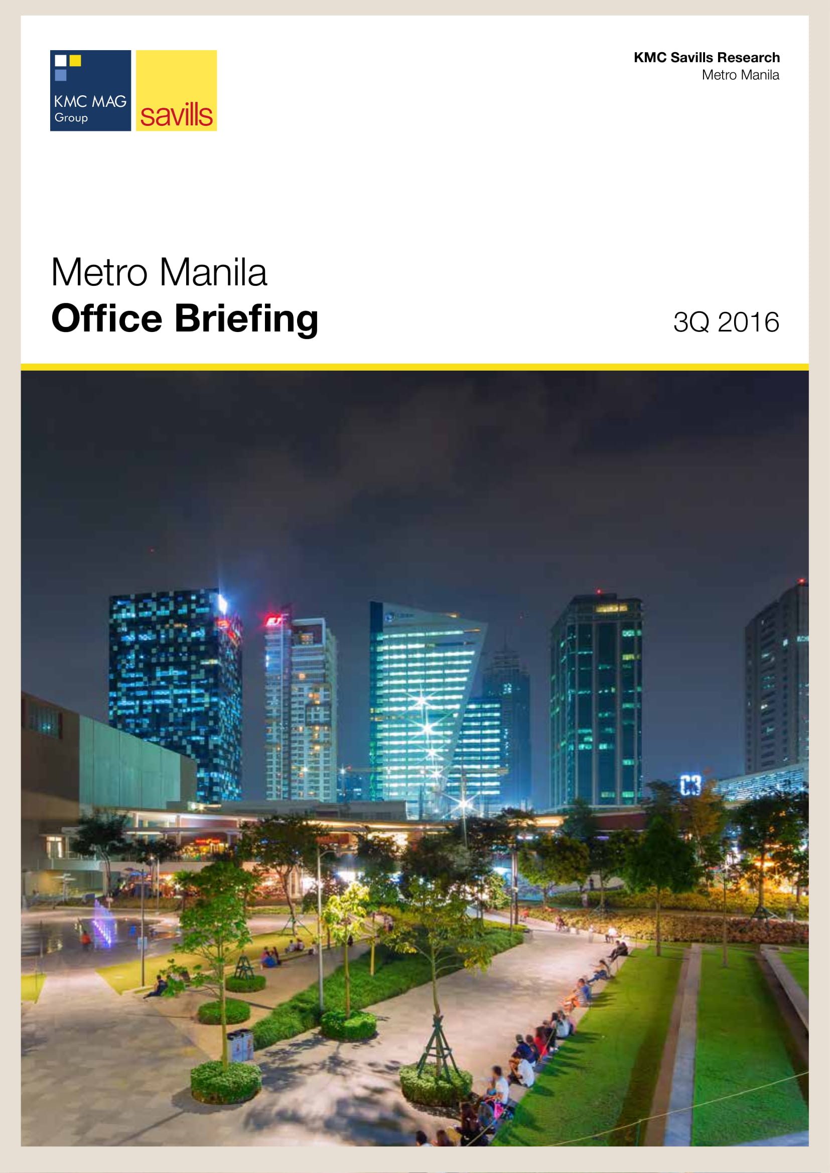 Metro Manila Office Briefing | 3Q 2016
